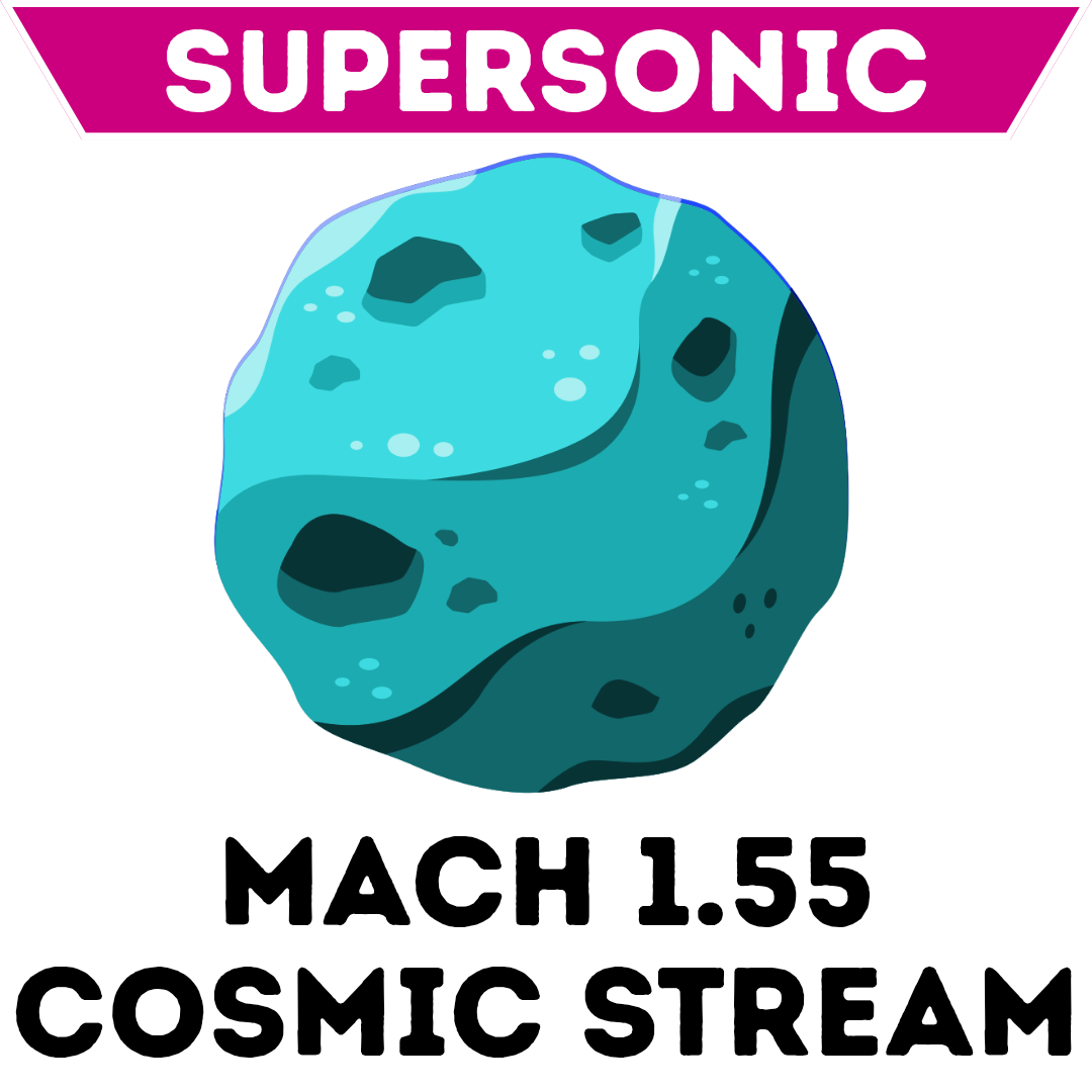 Mach 1.55 Cosmic Stream