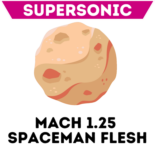 Mach 1.25 Spaceman Flesh