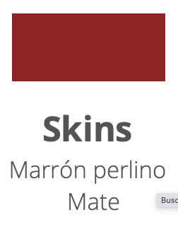 Skins Marron Perlino Mate